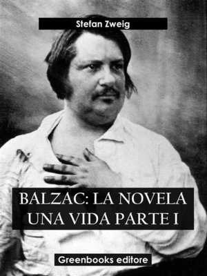 cover image of Balzac--La novela una vida Parte I